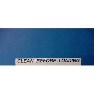 CLEAN BEFORE LOADING LABEL